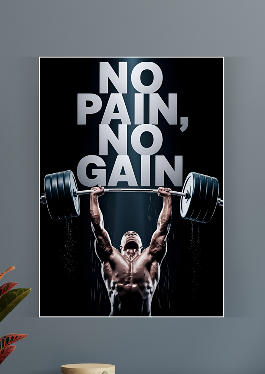 No Pain No Gain Poster | Gym Motivation Poster